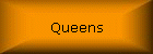 Queens